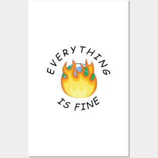 Everything is fine - world burning Posters and Art